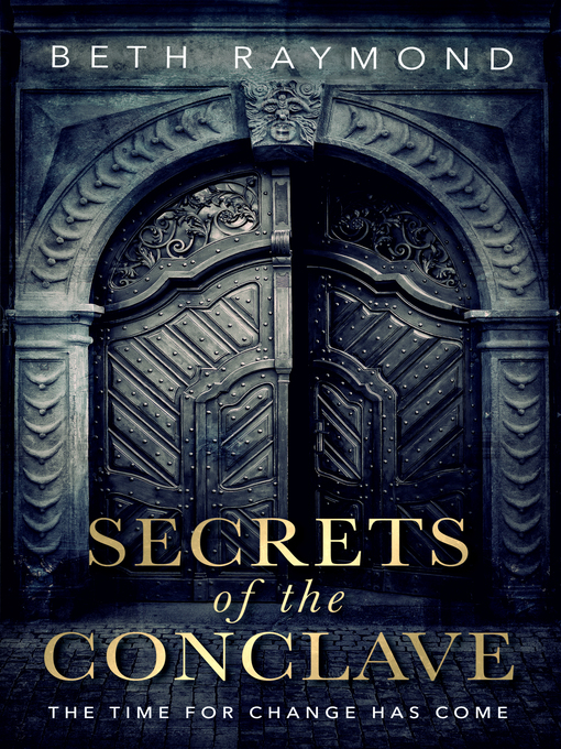 Title details for Secrets of the Conclave by Beth Raymond - Available